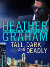 Cover image for Tall, Dark, and Deadly